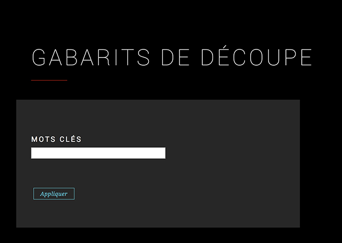 Gabarits de découpe